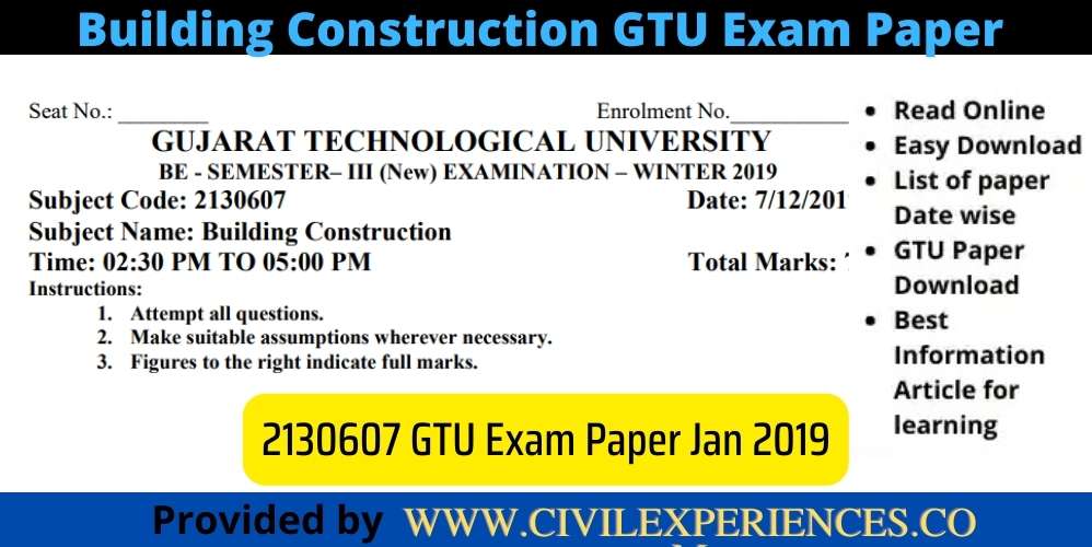 Building Construction Gtu Exam Paper Winter 2019 | 2130607 Gtu Exam Paper Jan 2019 Civil Experience Building Construction Gtu Exam Paper Winter 2019