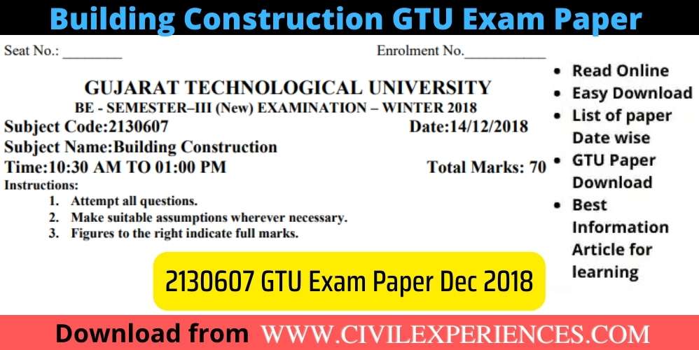 Building Construction Gtu Exam Paper Winter 2018 | 2130607 Gtu Exam Paper Pdf Download Civil Experience Building Construction Gtu Exam Paper