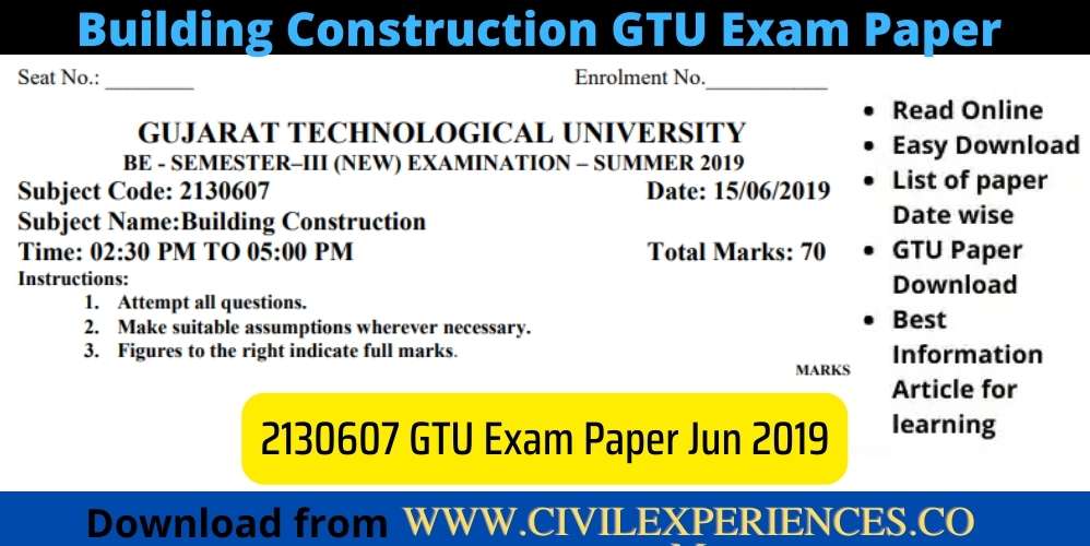 Building Construction Gtu Exam Paper Summer 2019 | 2130607 Gtu Exam Paper Pdf Download Civil Experience Building Construction Gtu Exam Paper Summer 2019