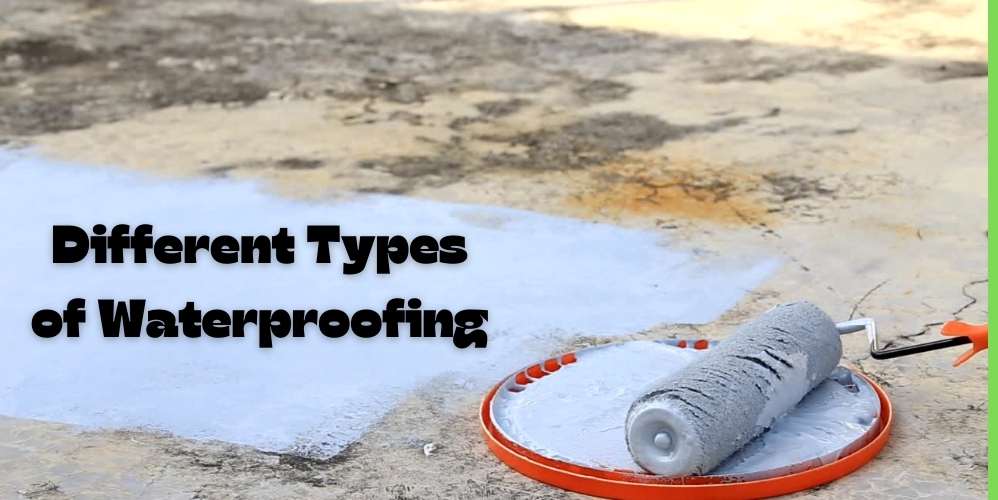 Different Types of Waterproofing