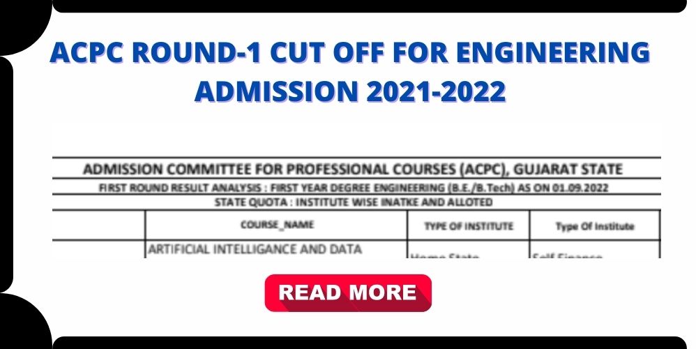 Acpc Round-1 Cut Off For Engineering Admission 2021-2022 (Institutewise) Civil Experience Acpc Round-1 Cut Off For Engineering Admission 2021-2022