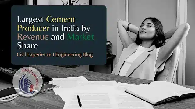 Largest Cement Producer in India by Revenue and Market Share | TOP Cement Companies in India