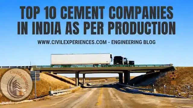 Top 10 Cement Companies in India As per Production | TOP Cement Companies in India