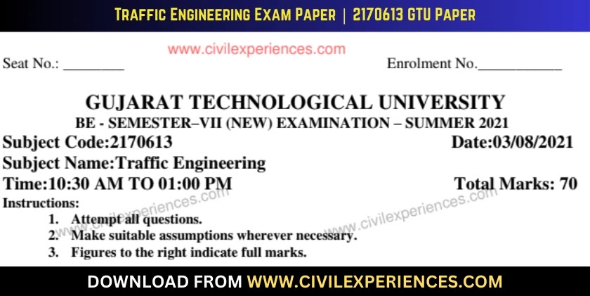 DOWNLOAD BE 7th SEM Traffic Engineering GTU Paper 2170613 SUMMER 2021 ...
